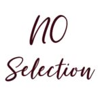 NO SELECTION